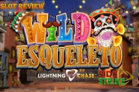 Wild Esqueleto Lightning Chase Slot Review